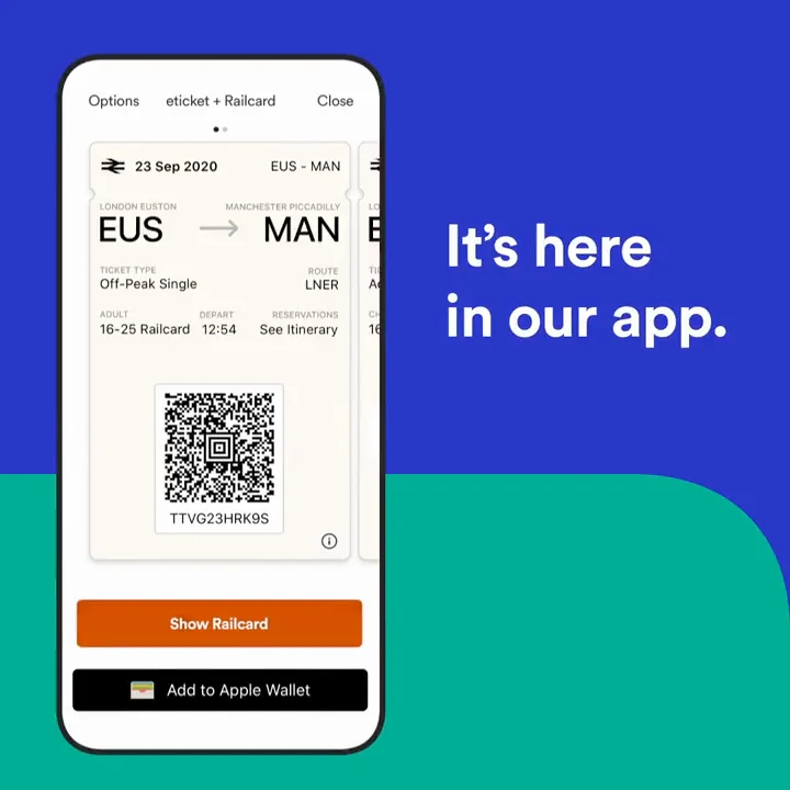 A digital Railcard in the Trainline app beside the words It's here in our app